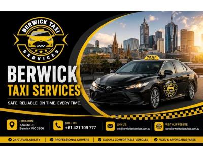 Choose Berwick Taxi Services for Airport Transfers Melbourne
