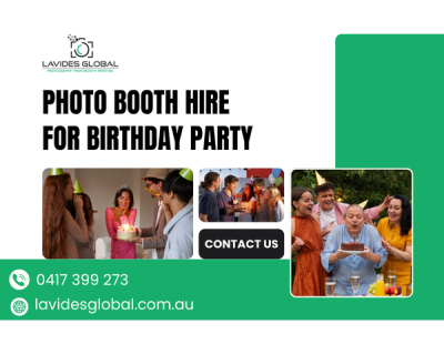 Don't Let Your Party Feel Ordinary – Book Photo Booth Hire for Birthday Party