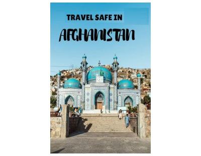 Safe Travel Package for Afghanistan | Guided Cultural Tours