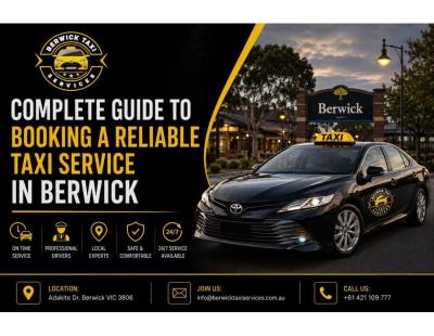 Travel Smarter with Berwick’s Reliable Taxi Service – Book Now