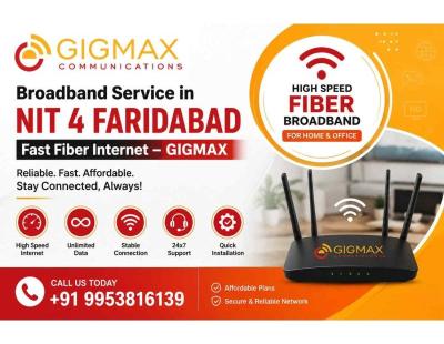 Broadband Service in NIT 4 Faridabad Fast Fiber Internet – GIGMAX