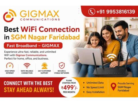 Best wifi connection in sgm nagar faridabad | Fast Broadband – GIGMAX