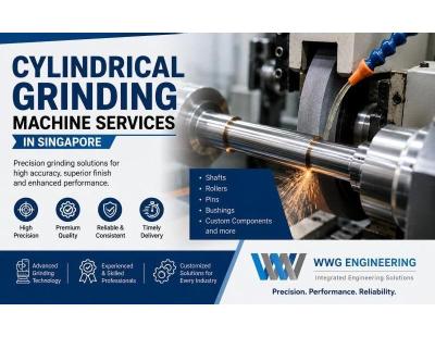 Best Cylindrical Grinding Machine Services in Singapore