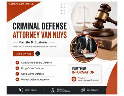 Why Local Experience Matters When Choosing a Criminal Defense Attorney in Van Nuys ?