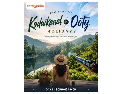 Best Deals for Kodaikanal vs Ooty Holidays – +91 9090-4848-50