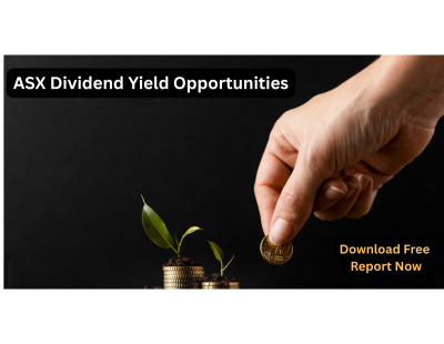 ASX Dividend Yield Opportunities