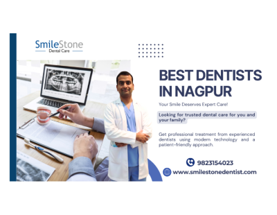 Smilestone Dental Clinic | Best Orthodontist in Nagpur