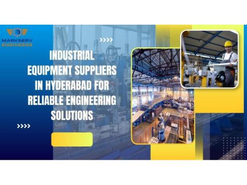 Industrial Equipment Suppliers in Hyderabad | Markserv - 2/2