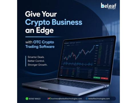 Give Your Crypto Business an Edge with OTC Crypto Trading Software