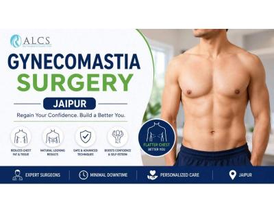 Gynecomastia Surgery in Jaipur — Free, Private Consultation Available