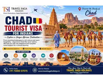 Chad Tourist Visa for Indians – Explore a Unique African Destination