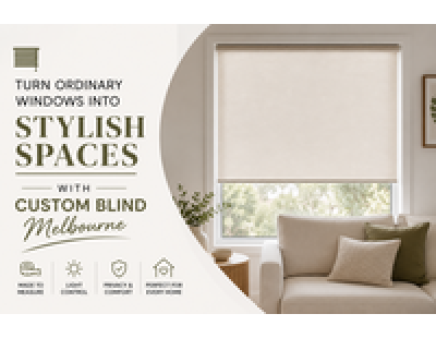 Turn Ordinary Windows into Stylish Spaces with Custom Blind Melbourne