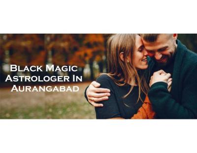 Black Magic Astrologer in Aurangabad