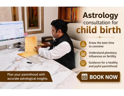 Astrology Consultation for Child Birth and Future Growth