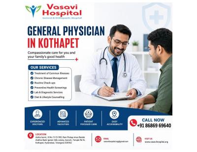 General Physician in Kothapet – Vasavi Hospital