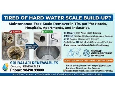Get Maintenance-Free Hard Water Scale Remover Installation in Tirupati