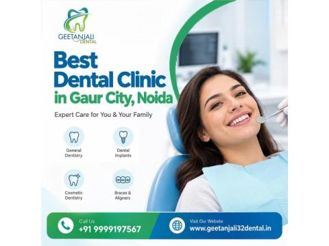 Best Dental Clinic in Gaur City, Noida for Complete Dental Care