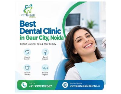 Best Dental Clinic in Gaur City, Noida for Complete Dental Care