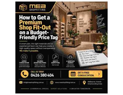 MEA Shopfitting – How to Get a Premium Shop Fit-Out