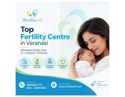 Top Fertility Center in Varanasi for Personalized Fertility Care