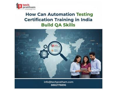 How Can Automation Testing Certification Training in India Build QA Skills