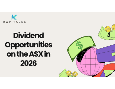 Dividend Opportunities on the ASX in 2026
