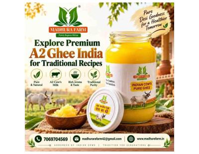 Explore Premium A2 Ghee India for Traditional Recipes