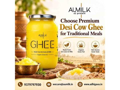 Choose Premium Desi Cow Ghee for Traditional Meals