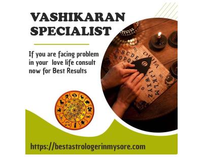 Vashikaran Specialist in Mysore