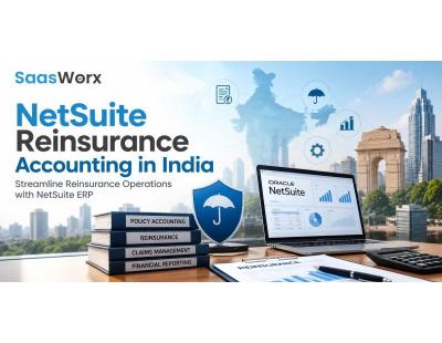Managing Reinsurance Finance Processes with NetSuite in India