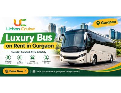 Luxury Bus on Rent in Gurgaon | Bus Rent in Gurgaon