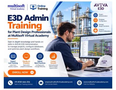 E3D Admin Training for Plant Design Professionals at Multisoft Virtual Academy