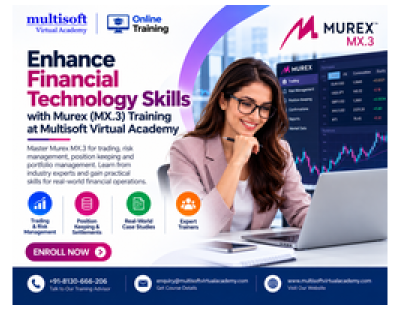 Enhance Financial Technology with Murex (MX.3) Training at Multisoft Virtual Academy