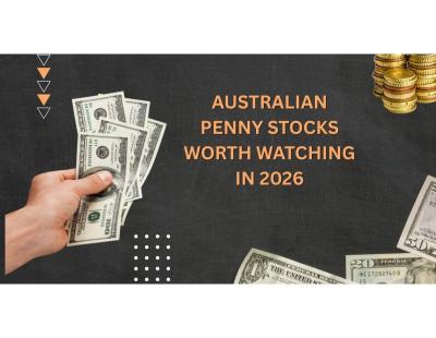 Australian Penny Stocks Worth Watching in 2026