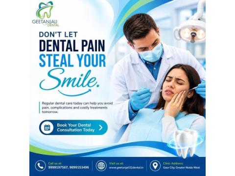 Best Dentist in Gaur City for Complete Dental Care