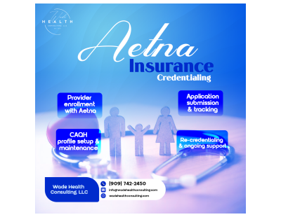 Wade Health Consulting, LLC - Aetna insurance credentialing
