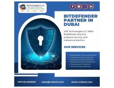 Why Choose a Bitdefender Partner in Dubai for Protection?