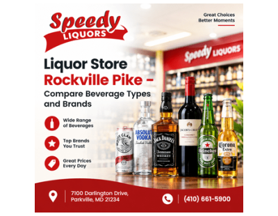 Liquor Store Rockville Pike – Compare Beverage Types and Brands