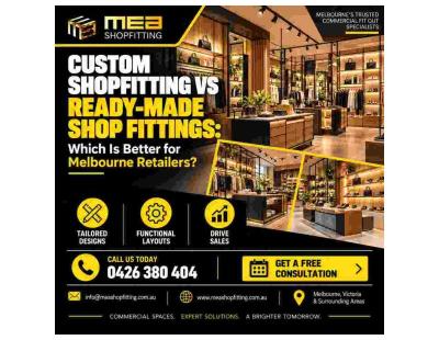 Custom Shopfitting vs Ready-Made Shop Fittings: Which Is Better for Melbourne Retailers?