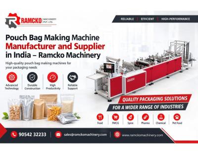 Pouch Bag Making Machine Manufacturer and Supplier in India – Ramcko Machinery