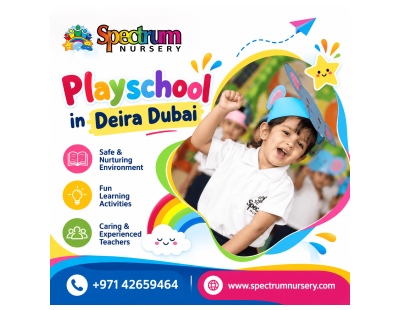Playschool in Deira Dubai for Early Childhood Learning