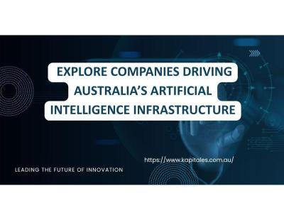 Explore Companies Driving Australia’s Artificial Intelligence Infrastructure