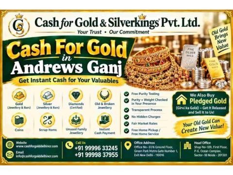 Cash for Gold Andrews Ganj at Best Market Rates Today