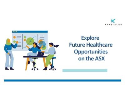 Explore Future Healthcare Opportunities on the ASX