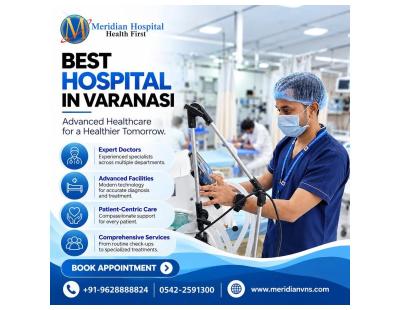 Best Hospital in Varanasi for Comprehensive Healthcare