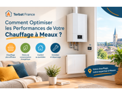 Comment Optimiser les Performances de Votre Chauffage à Meaux ?