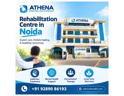 Rehabilitation Centre in Noida for Addiction and Mental Health Care