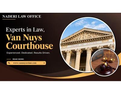 What Happens If You Miss a Court Date at Van Nuys Courthouse?