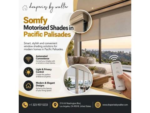 Somfy Motorised Shades in Pacific Palisades