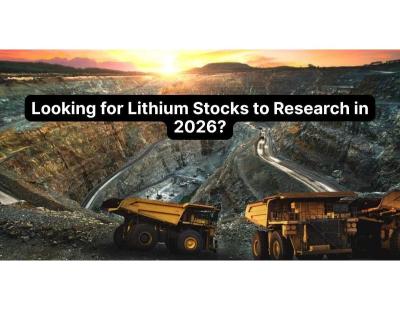 Looking for Lithium Stocks to Research in 2026?
